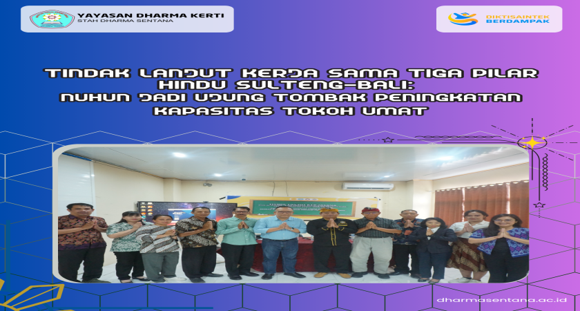 Tindak Lanjut Kerja Sama Tiga Pilar Hindu Sulteng-Bali: NUHUN Jadi Ujung Tombak Peningkatan Kapasitas Tokoh Umat